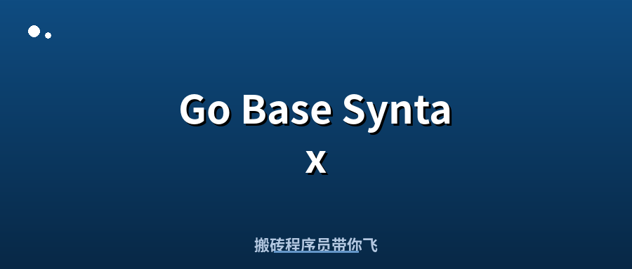 Featured image of post Go Base Syntax
