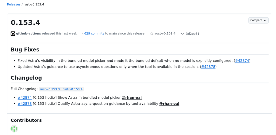 openai/codex 0.153.4 release notes（GitHub 官方截图）：“Fixed Astra’s visibility in the bundled model picker and made it the bundled default when no model is explicitly configured”（#42874）